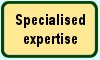 Specialised Expertise